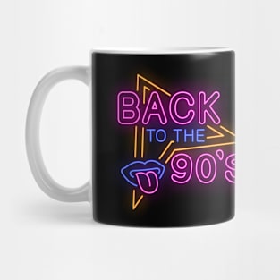 Back to the 90's , Retro Neon Design, vintage design Mug